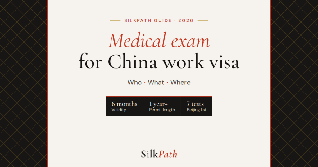 Medical Exam for a China Work Visa: What’s Tested and When You Need It (2026)