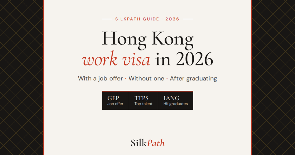 Hong Kong Work Visa in 2026: GEP, Top Talent Pass and IANG Explained