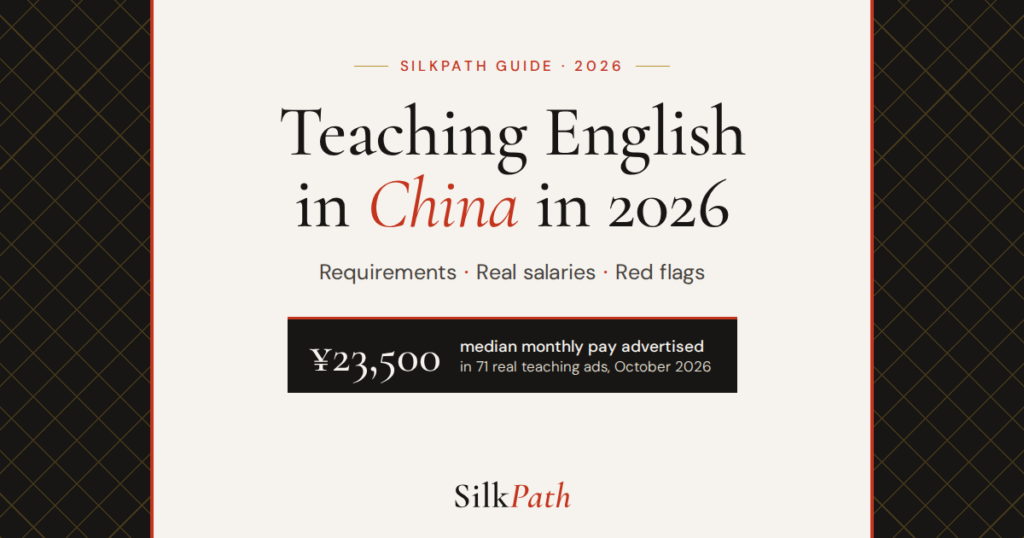 Teaching English in China in 2026: Requirements, Real Salaries and Red Flags