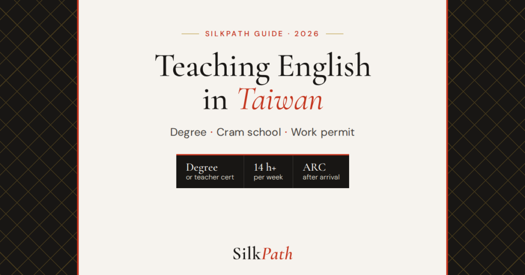 Teaching English in Taiwan in 2026: Requirements, Work Permit and ARC